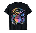 Mother Daughter Cruise 2027 Vacation T-Shirt - Novelty Apparel for Adults - T-Shirt, Sweatshirt, Hoodie