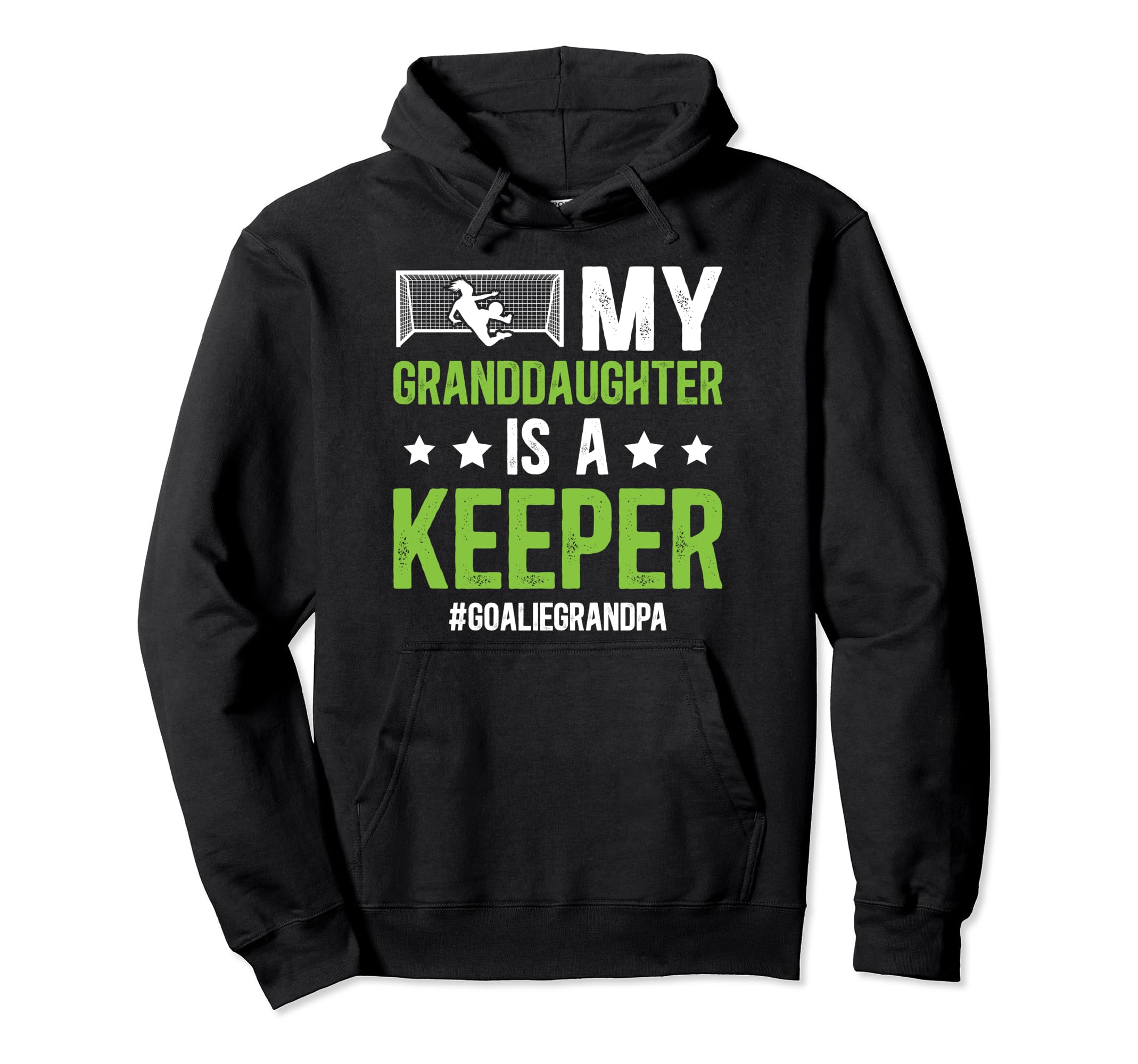 Soccer Goalie Grandpa Proud Soccer Hoodie - Novelty Apparel for Adults - T-Shirt, Sweatshirt, Hoodie