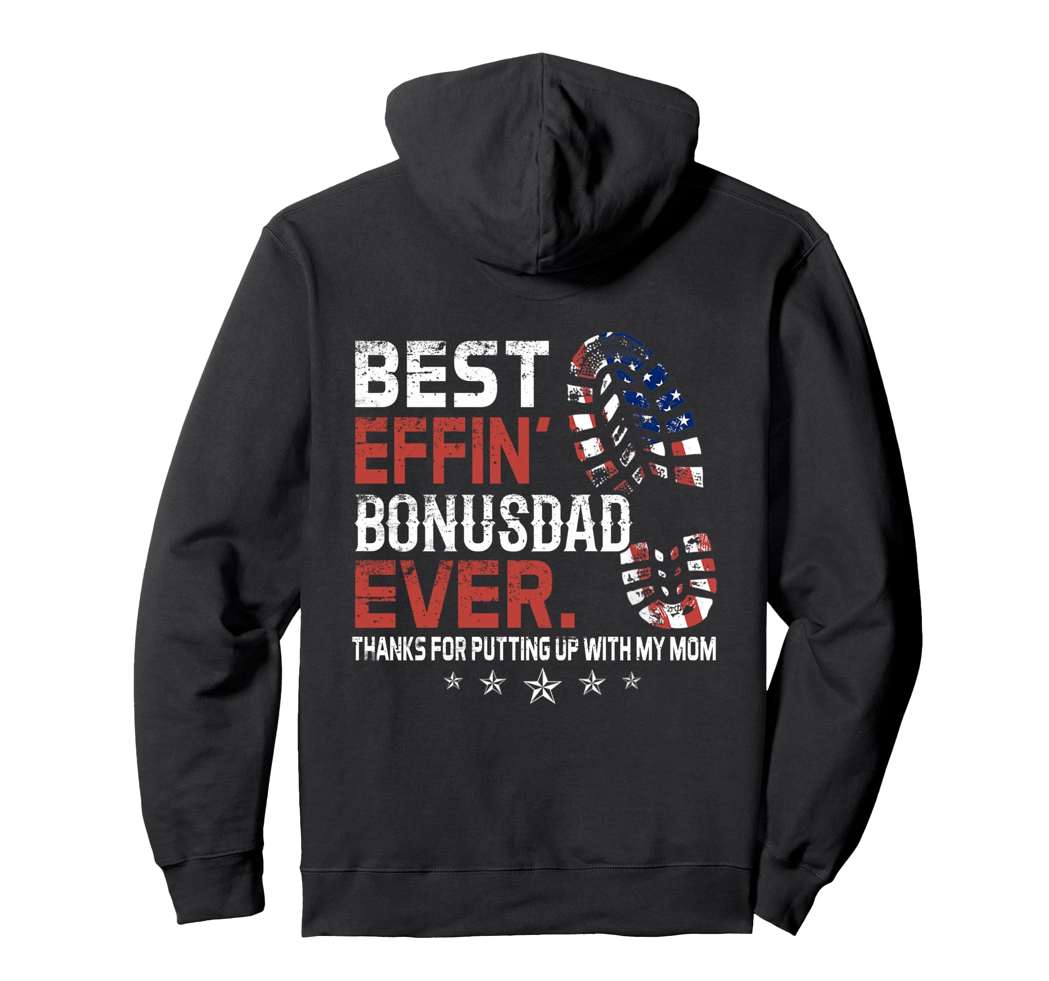Best Effin Bonus Dad Ever Back Hoodie - Aesthetic Graphic Unisex - T-Shirt, Sweatshirt, Hoodie