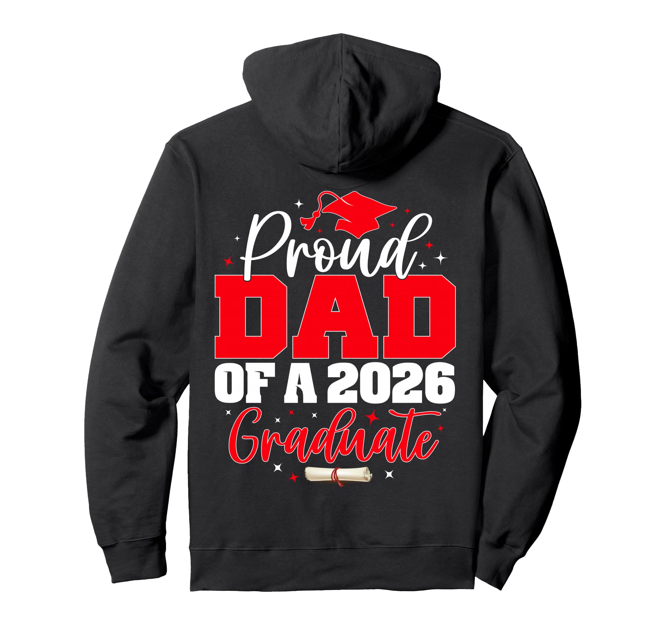 Proud Dad Class 2026 Graduate Senior Hoodie - Streetwear Style Men Women - T-Shirt, Sweatshirt, Hoodie