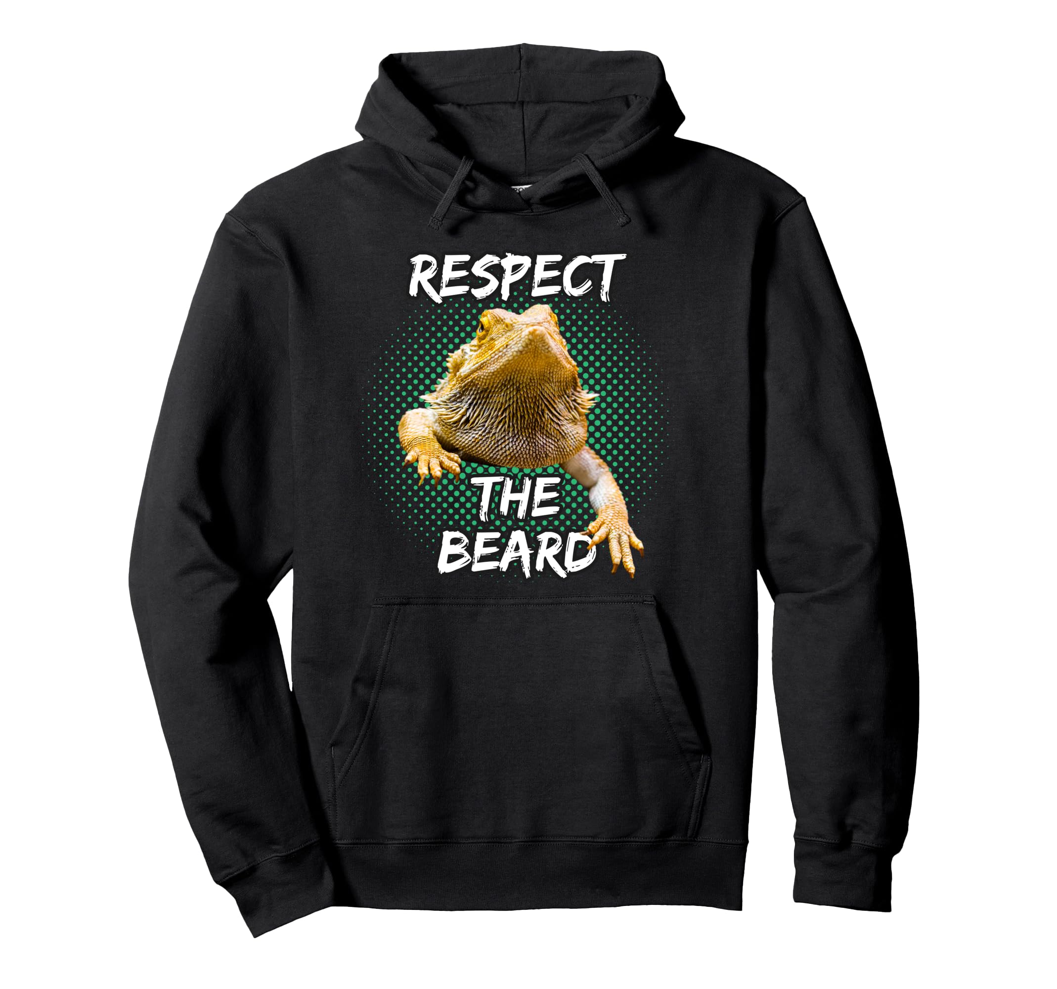 Respect Beard Bearded Dragon Funny Reptile Hoodie - Custom Art Print Unisex - T-Shirt, Sweatshirt, Hoodie