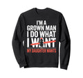 Funny Dad Father Daddy Gift Dad Sweatshirt - Novelty Apparel for Adults - T-Shirt, Sweatshirt, Hoodie