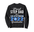 Proud Step Dad 2022 Salutatorian Sweatshirt - Custom Art Print for Adults - T-Shirt, Sweatshirt, Hoodie
