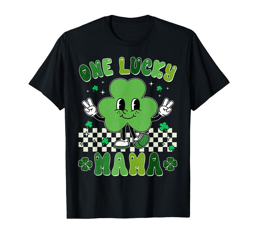 One Lucky Mama St Patrick Day Mom T-Shirt - Trendy Graphic for Adults - T-Shirt, Sweatshirt, Hoodie