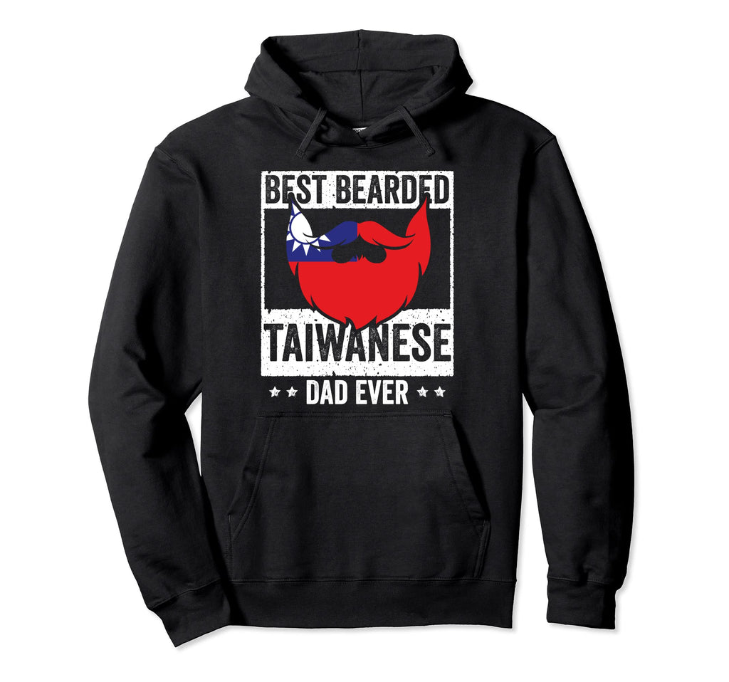 Best Bearded Taiwanese Dad Taiwan Hoodie - Streetwear Style for Adults - T-Shirt, Sweatshirt, Hoodie