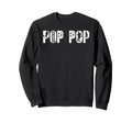 Soccer Pop Pop Grandpa Pop Sweatshirt - Casual Everyday Wear for Adults - T-Shirt, Sweatshirt, Hoodie