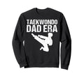 Taekwondo Dad Era Game Day Sports Dad Sweatshirt - Minimalist Print Unisex - T-Shirt, Sweatshirt, Hoodie