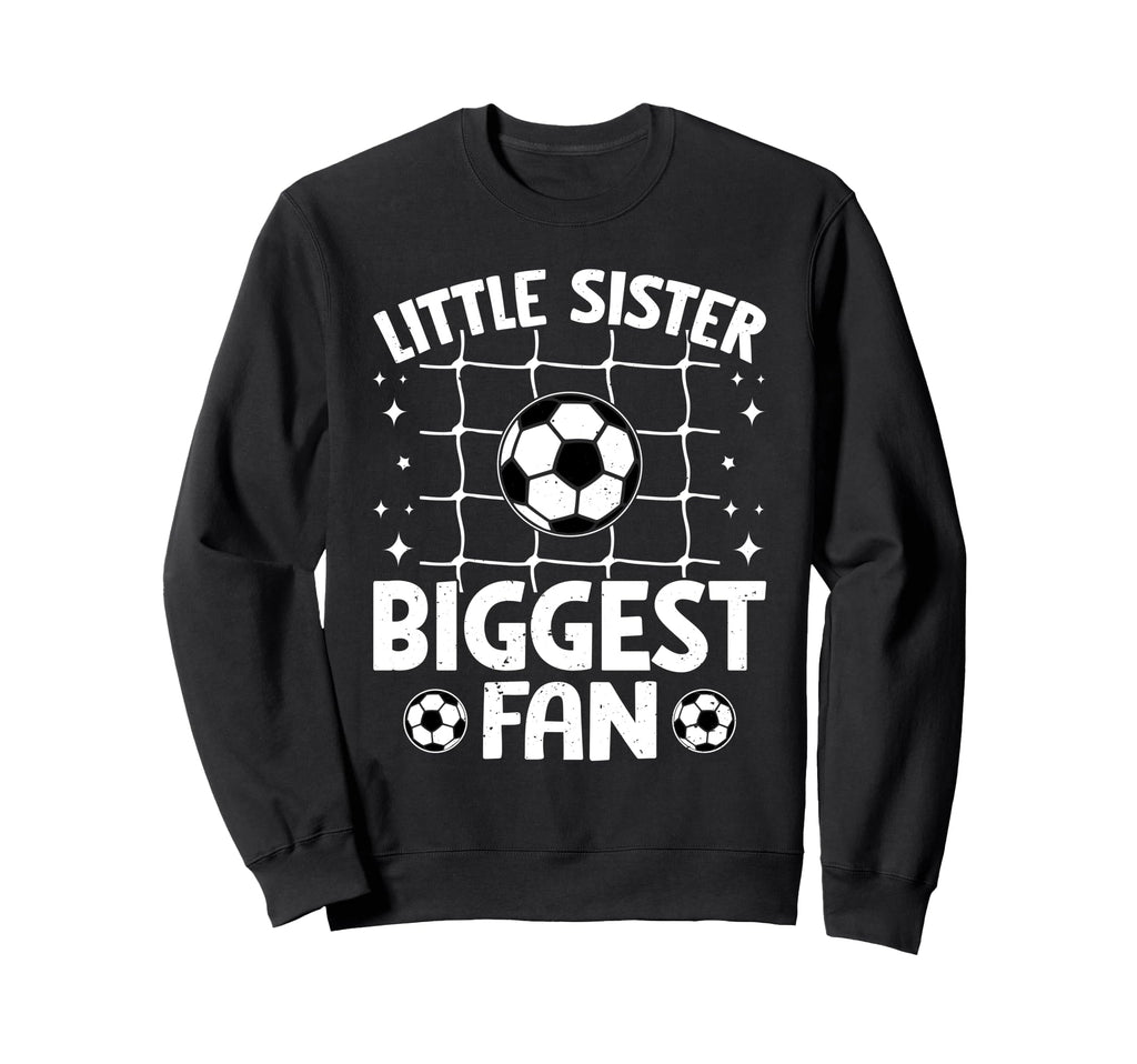 Little Sister Biggest Fan Net Sweatshirt - Streetwear Style Unisex - T-Shirt, Sweatshirt, Hoodie