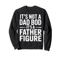 Funny Dad Art Dad Father Joke Lover Sweatshirt - Aesthetic Graphic Unisex - T-Shirt, Sweatshirt, Hoodie