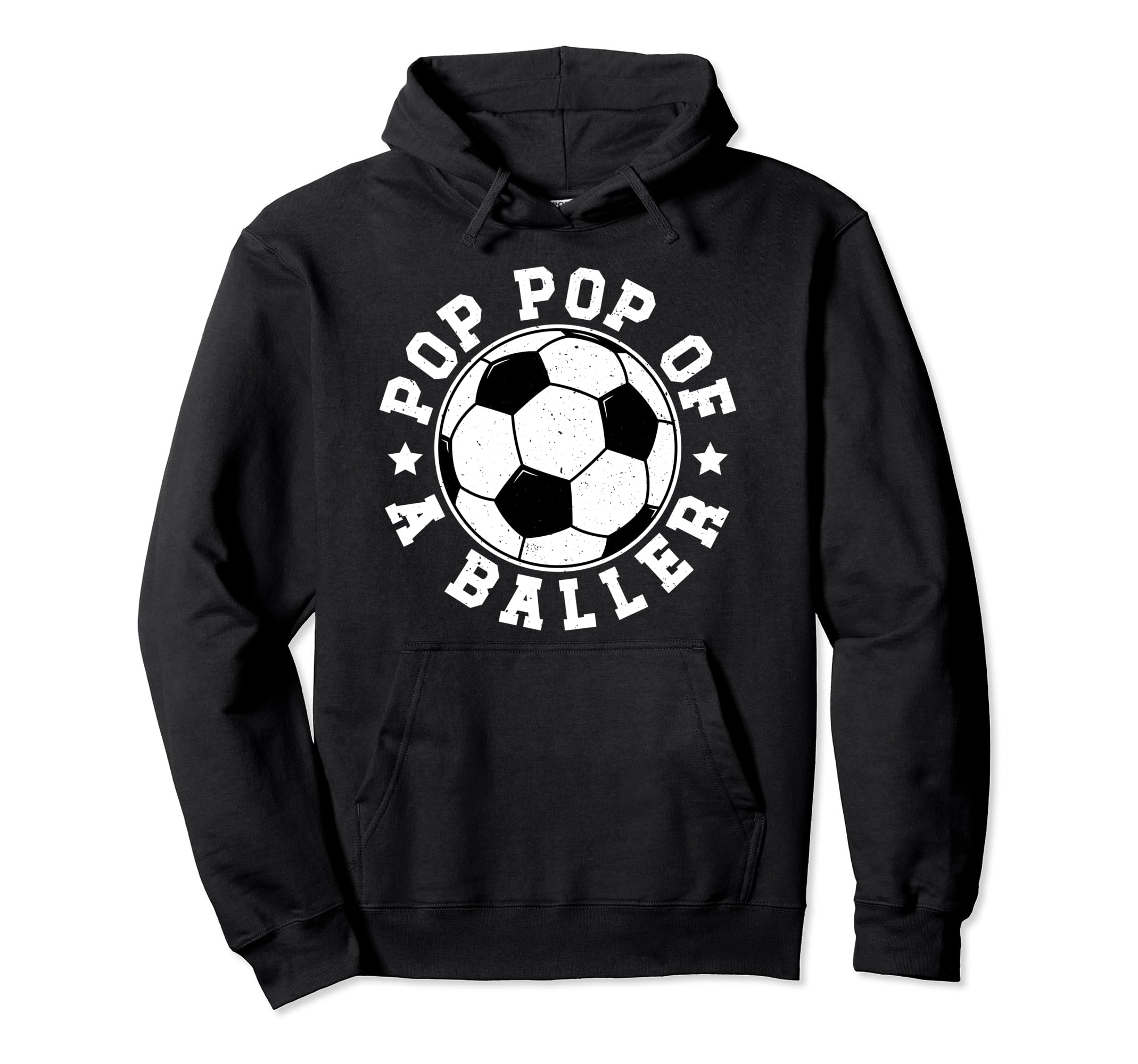 Pop Pop Baller Soccer Pop Pop Soccer Hoodie - Streetwear Style for Adults - T-Shirt, Sweatshirt, Hoodie