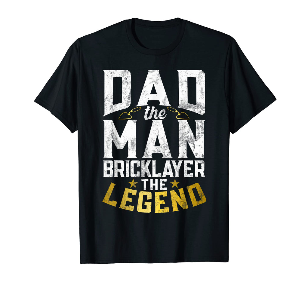 Dad Bricklayer Legend Bricklayer Dad T-Shirt - Streetwear Style Unisex - T-Shirt, Sweatshirt, Hoodie