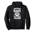 Bearded Father Awesome Dads Have Hoodie - Novelty Apparel for Adults - T-Shirt, Sweatshirt, Hoodie