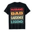 Husband Dad Gardener Gardening Legend T-Shirt - Minimalist Print Unisex - T-Shirt, Sweatshirt, Hoodie