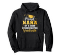 Proud Nana Class 2026 Kindergarten Graduate Hoodie - Unique Graphic Unisex - T-Shirt, Sweatshirt, Hoodie