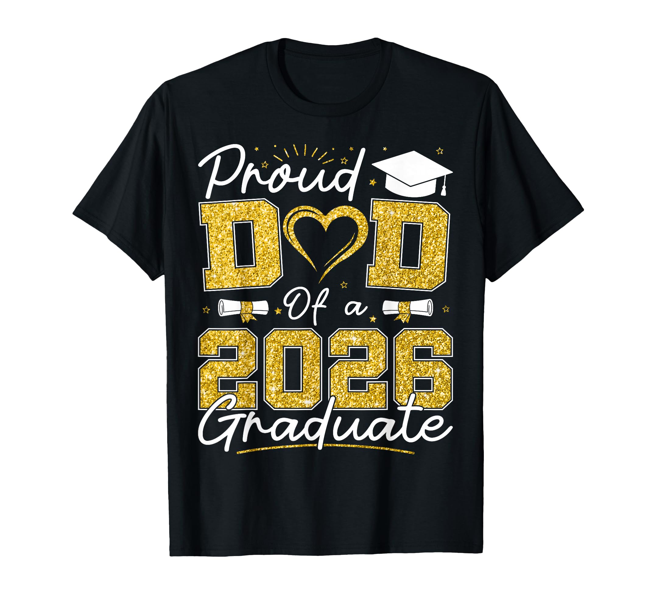 Proud Dad 2026 Graduate Senior 2026 T-Shirt - Streetwear Style for Adults - T-Shirt, Sweatshirt, Hoodie