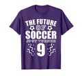 Future Soccer Just Turned 9Th T-Shirt - Minimalist Print for Adults - T-Shirt, Sweatshirt, Hoodie