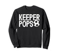Soccer Keeper Pops Soccer Sweatshirt - Streetwear Style Men Women - T-Shirt, Sweatshirt, Hoodie