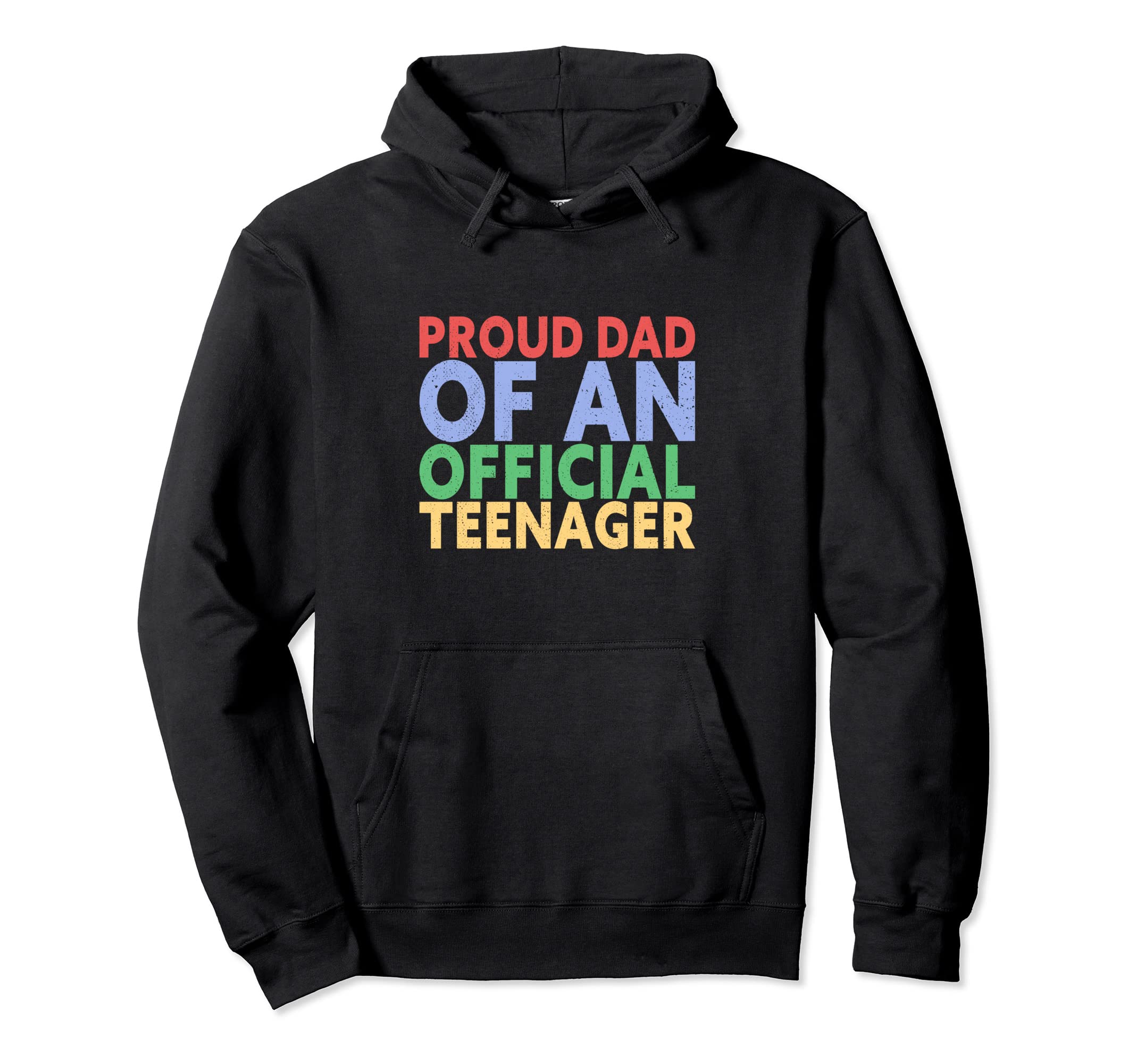 Proud Teenager Dad Teen Daddy Hoodie - Graphic Print Unisex - T-Shirt, Sweatshirt, Hoodie