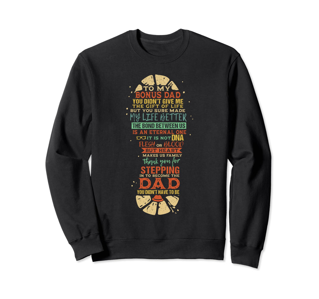 Bonus Dad Fathers Day Gift From Sweatshirt - Minimalist Print Unisex - T-Shirt, Sweatshirt, Hoodie