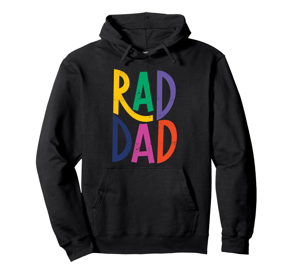 Rad Dad Rad Dad Fathers Day Hoodie - Trendy Graphic Men Women - T-Shirt, Sweatshirt, Hoodie