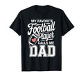 Football Dad My Favorite Football T-Shirt - Custom Art Print for Adults - T-Shirt, Sweatshirt, Hoodie