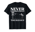 Disc Golf Never Underestimate Old T-Shirt - Fun Novelty Design for Adults - T-Shirt, Sweatshirt, Hoodie