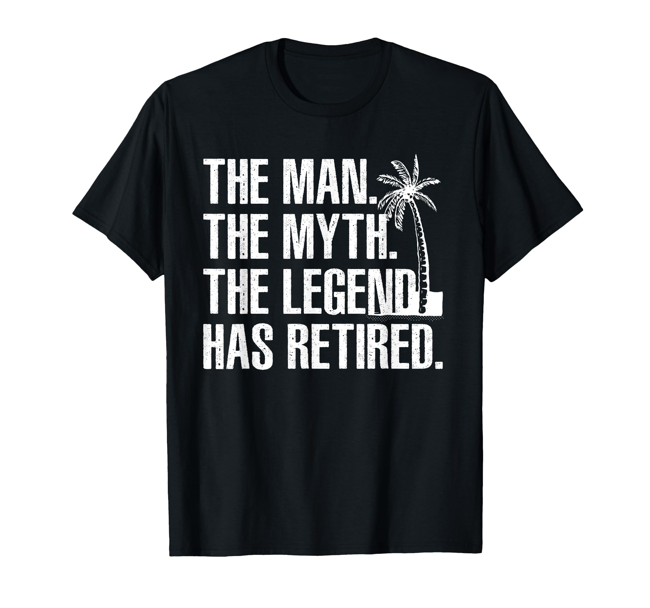 Retirement Grandpa Dad Retired Myth Legend T-Shirt - Novelty Apparel Unisex - T-Shirt, Sweatshirt, Hoodie