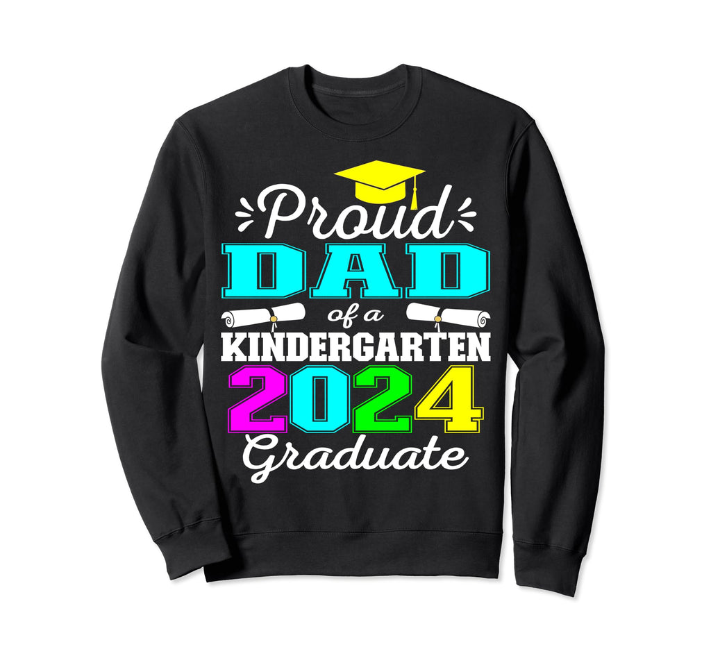 Proud Dad Kindergarten Graduate Sweatshirt - Minimalist Print for Adults - T-Shirt, Sweatshirt, Hoodie