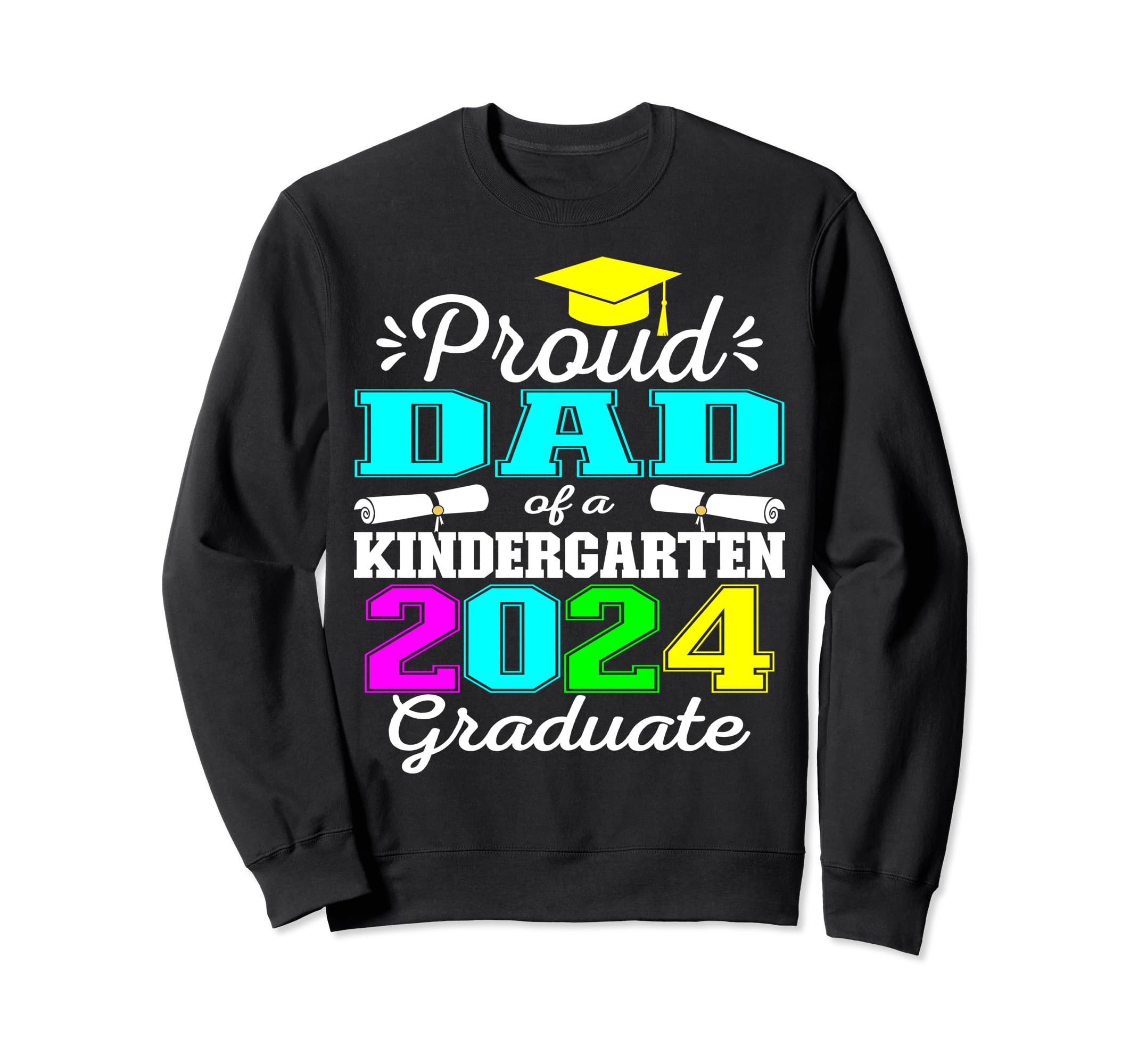 Proud Dad Kindergarten Graduate Sweatshirt - Minimalist Print for Adults - T-Shirt, Sweatshirt, Hoodie