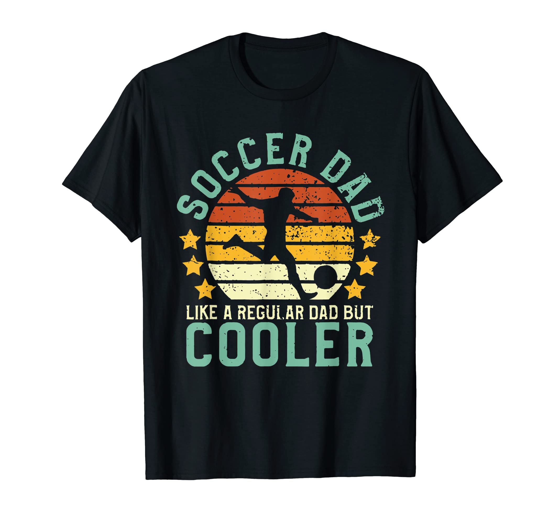 Soccer Dad Soccer Player Funny Dad T-Shirt - Fun Novelty Design Unisex - T-Shirt, Sweatshirt, Hoodie