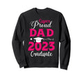 Super Proud Dad Class 2023 Graduate Sweatshirt - Trendy Graphic Men Women - T-Shirt, Sweatshirt, Hoodie