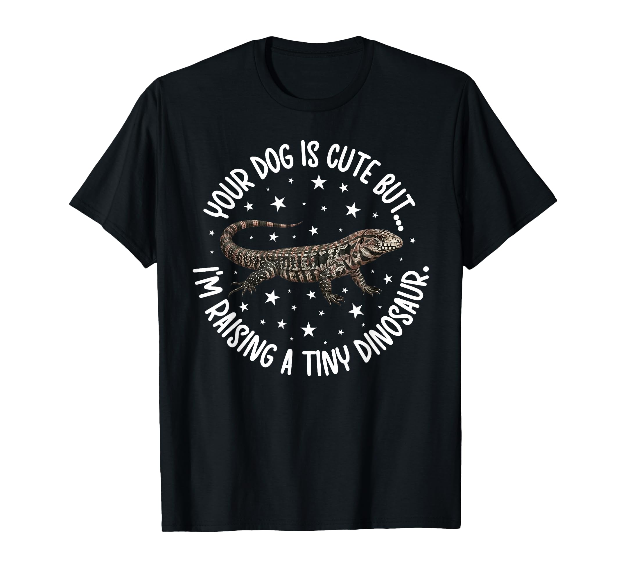 Funny Tegu Owner Tegu Mom Tegu Dad Tegu T-Shirt - Graphic Print Unisex - T-Shirt, Sweatshirt, Hoodie
