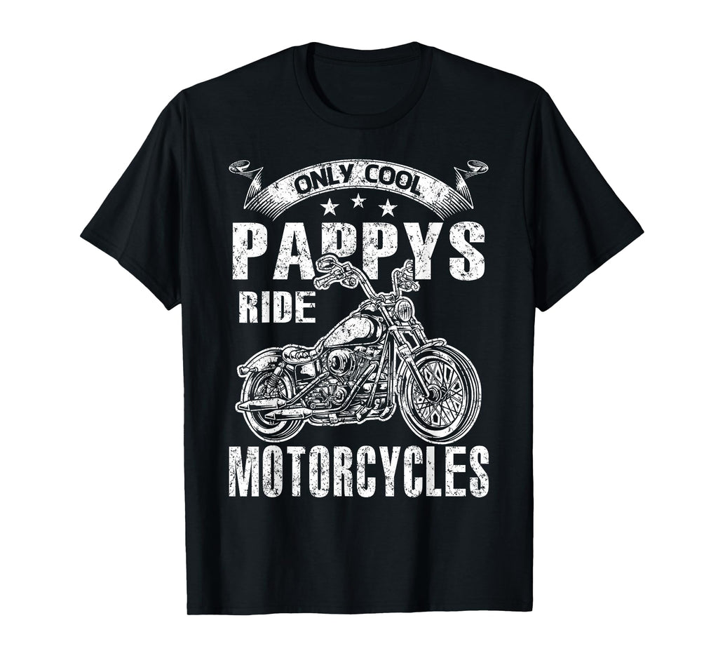 Only Pappys Rides Motorcycles T-Shirt - Graphic Print Unisex - T-Shirt, Sweatshirt, Hoodie