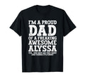 Dad Alyssa Personalized Name T-Shirt - Casual Everyday Wear Men Women - T-Shirt, Sweatshirt, Hoodie