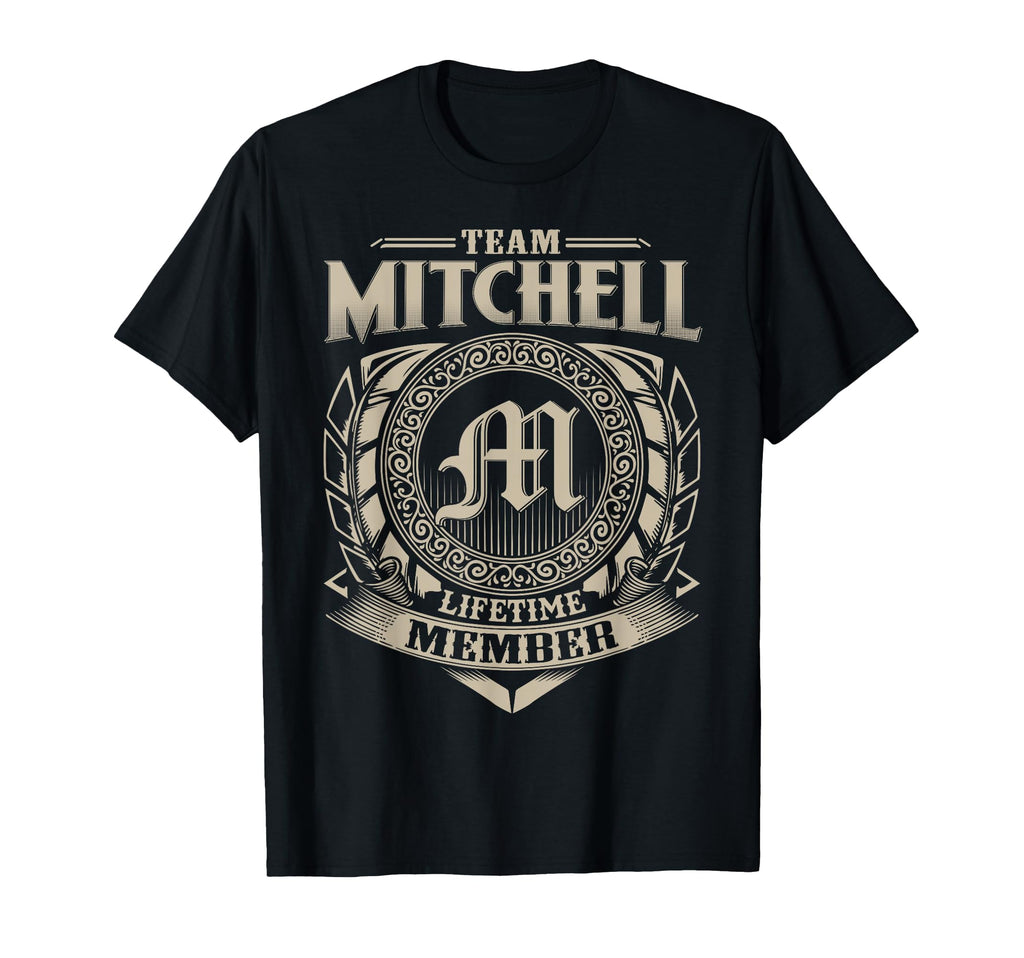 Team Mitchell Lifetime Member T-Shirt - Novelty Apparel for Adults - T-Shirt, Sweatshirt, Hoodie