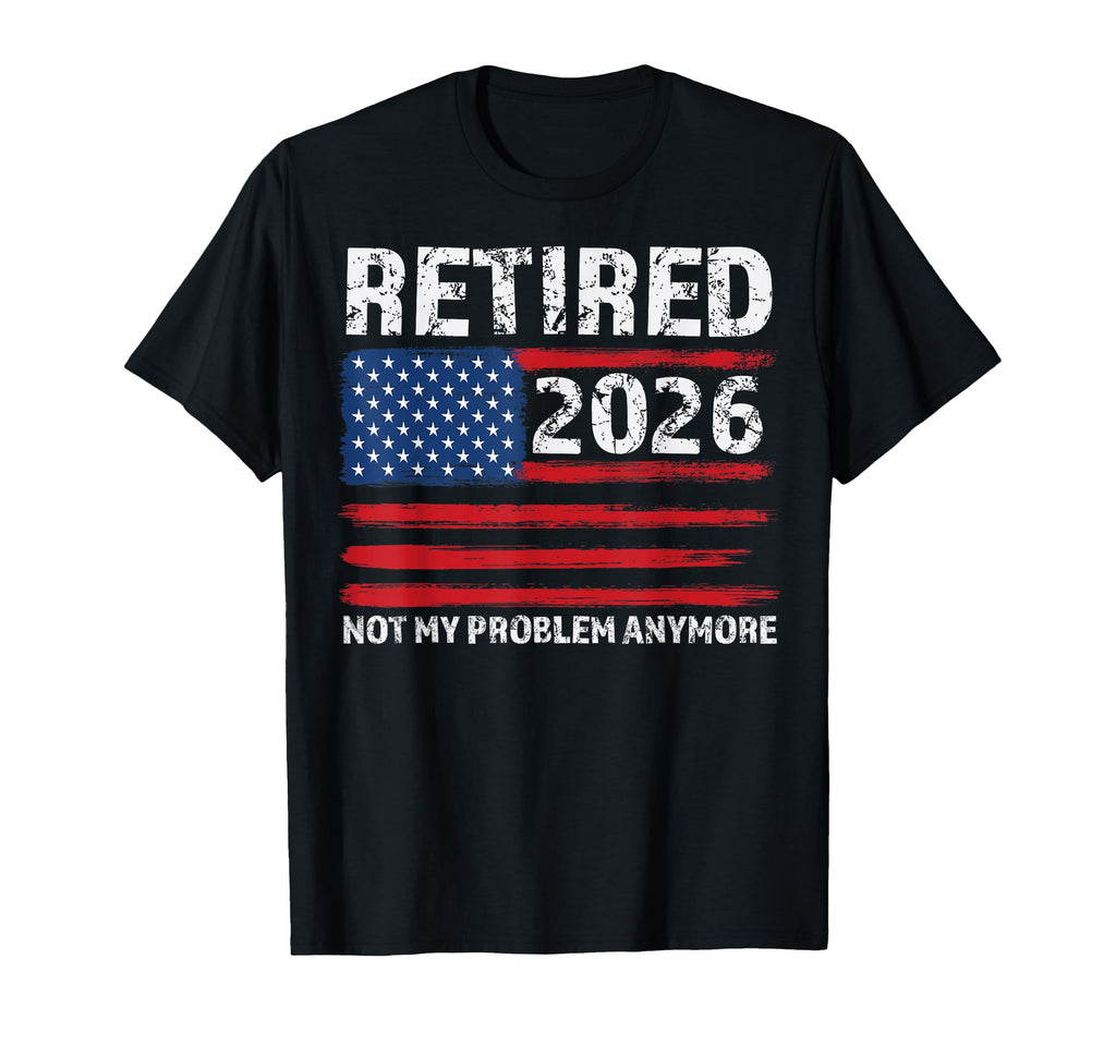 Retired 2026 Decoration Usa Dad T-Shirt - Streetwear Style Men Women - T-Shirt, Sweatshirt, Hoodie