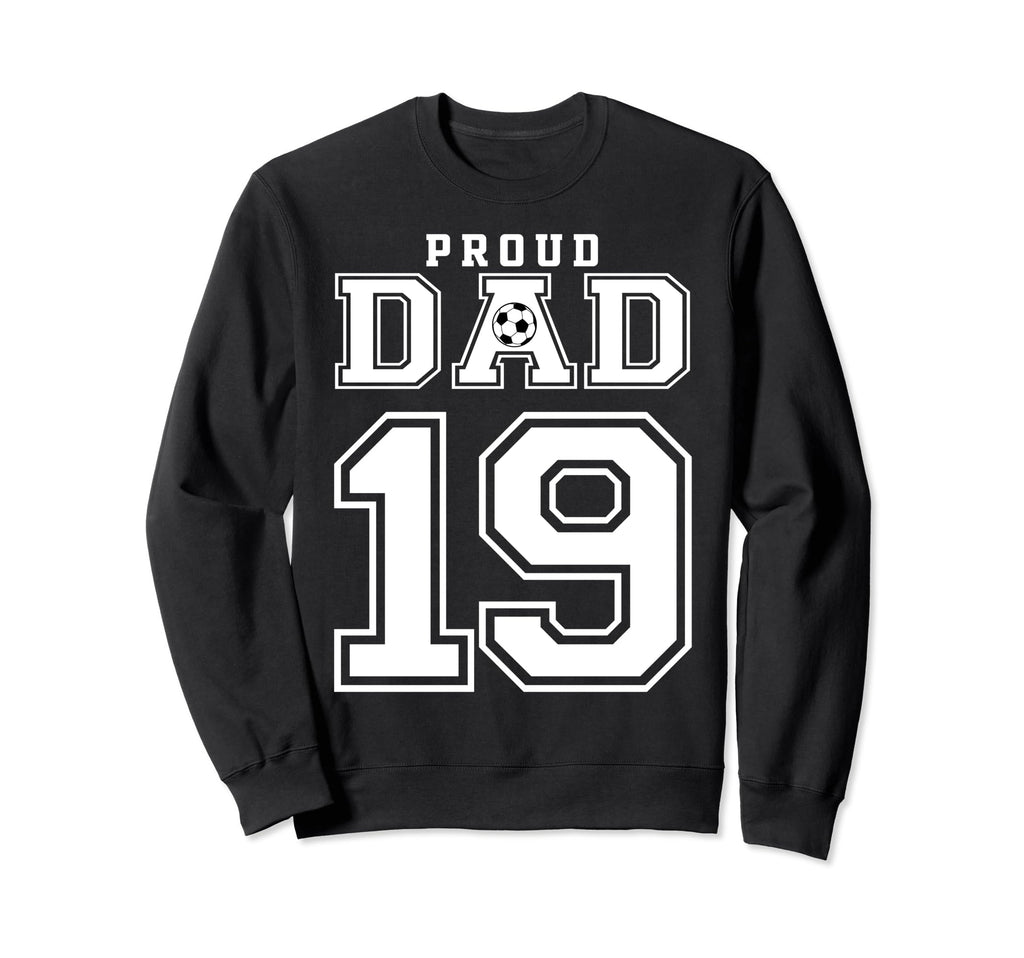 Number 19 Custom Proud Soccer Futbol Sweatshirt - Unique Graphic Men Women - T-Shirt, Sweatshirt, Hoodie