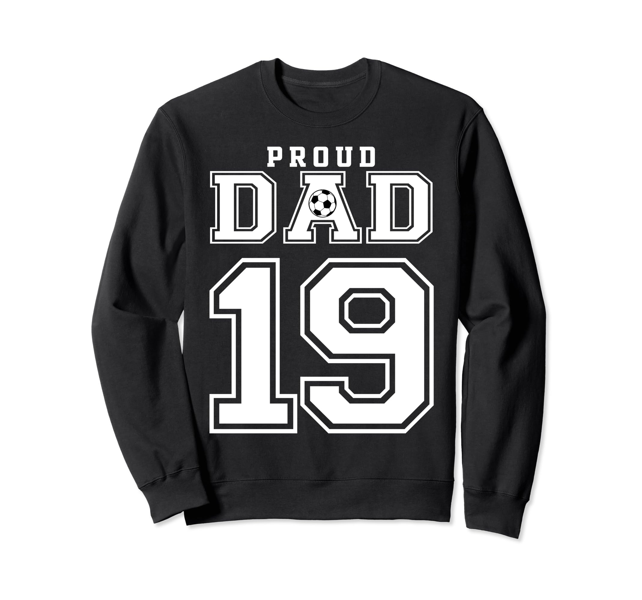 Number 19 Custom Proud Soccer Futbol Sweatshirt - Unique Graphic Men Women - T-Shirt, Sweatshirt, Hoodie