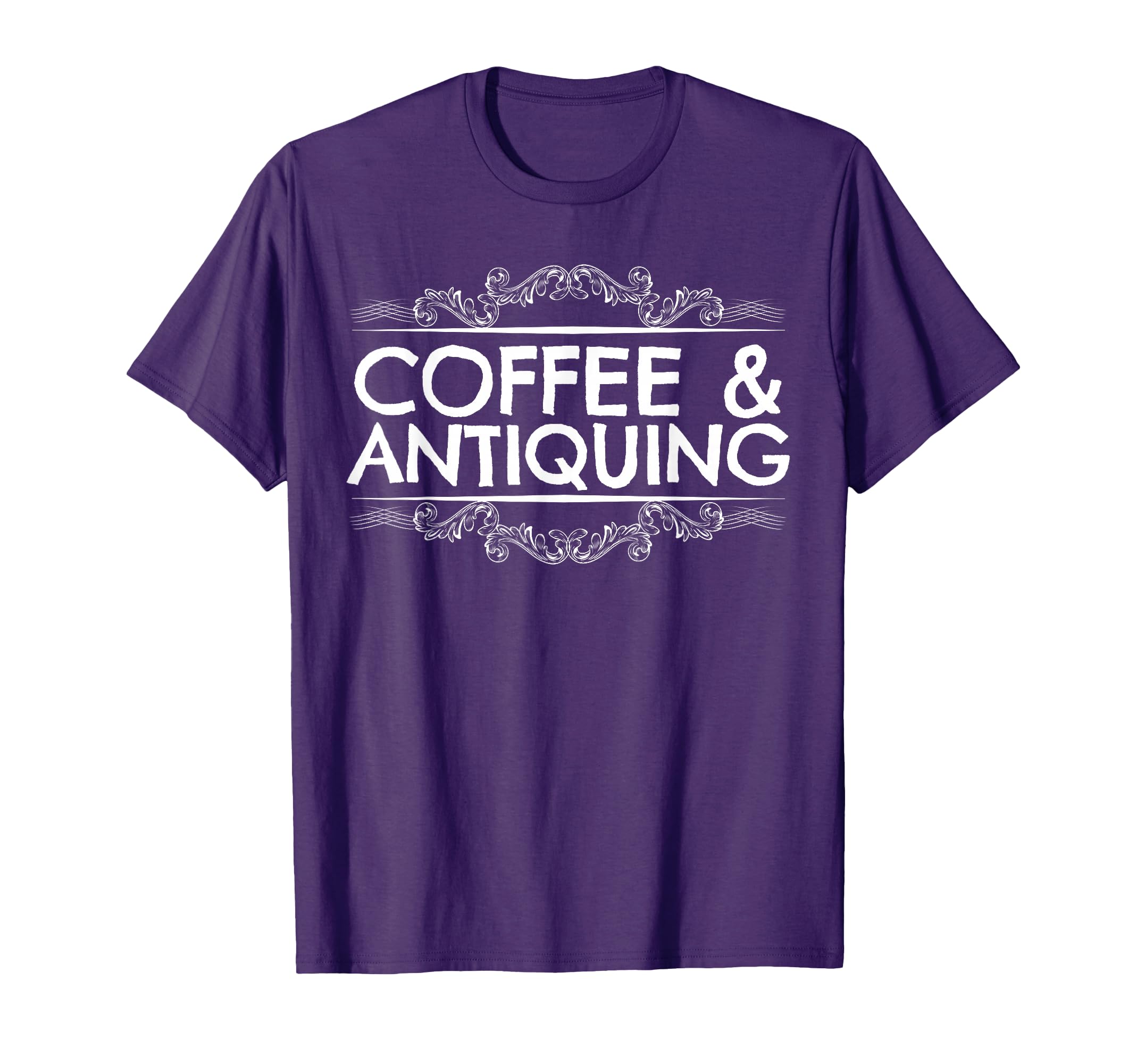 Antiquing Antique Lover Antique Hunting T-Shirt - Minimalist Print Unisex - T-Shirt, Sweatshirt, Hoodie