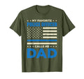 My Favorite Police Officer Calls Me Dad T-Shirt - Custom Art Print Unisex - T-Shirt, Sweatshirt, Hoodie