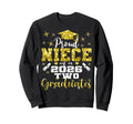 Proud Niece Two 2026 Graduates Sweatshirt - Graphic Print for Adults - T-Shirt, Sweatshirt, Hoodie