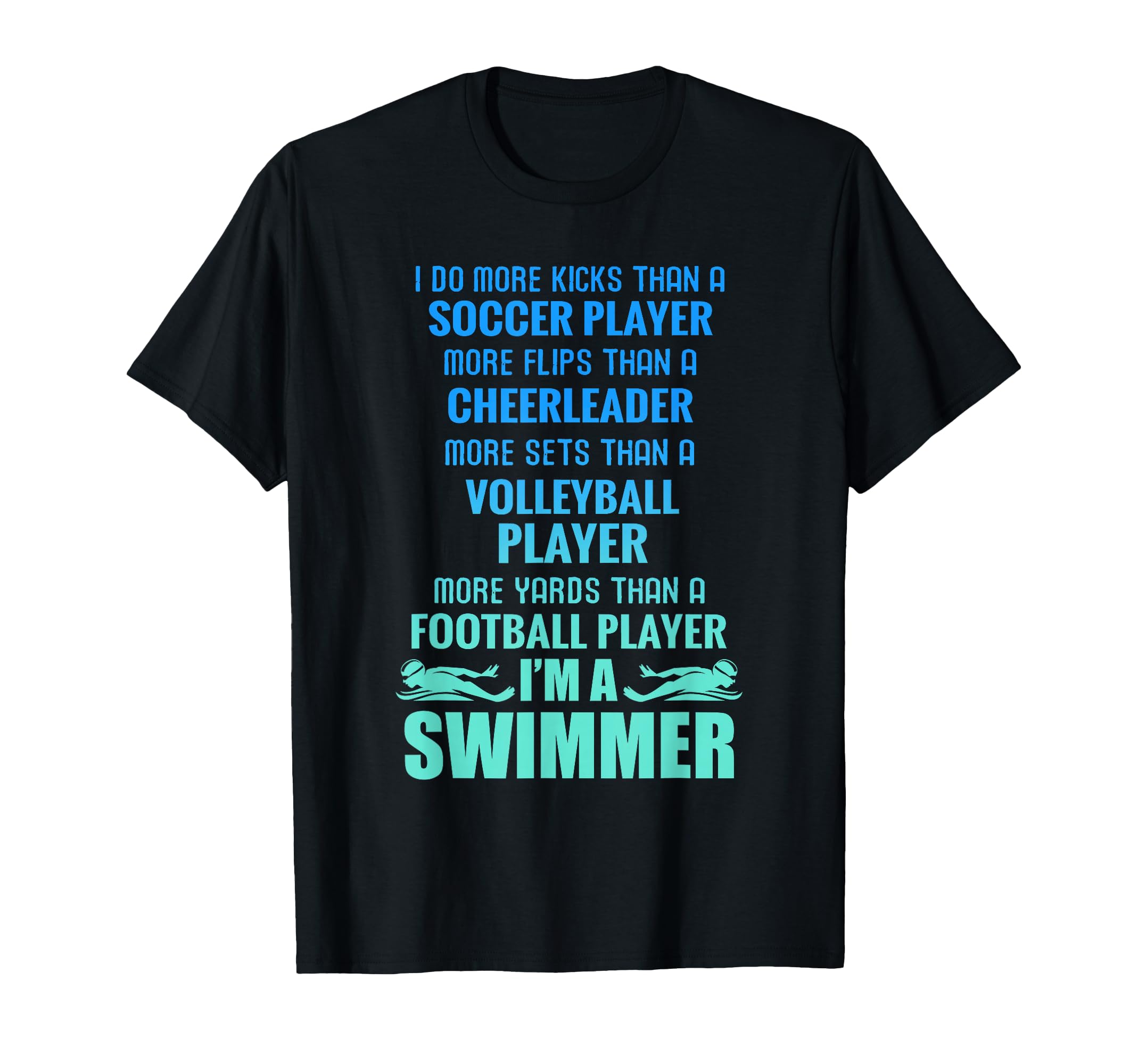 Funny Swimming Im Swimmer I Do More T-Shirt - Minimalist Print Men Women - T-Shirt, Sweatshirt, Hoodie