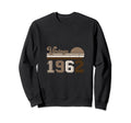 Year 1962 Gift Birthday Mom Dad Sweatshirt - Novelty Apparel for Adults - T-Shirt, Sweatshirt, Hoodie