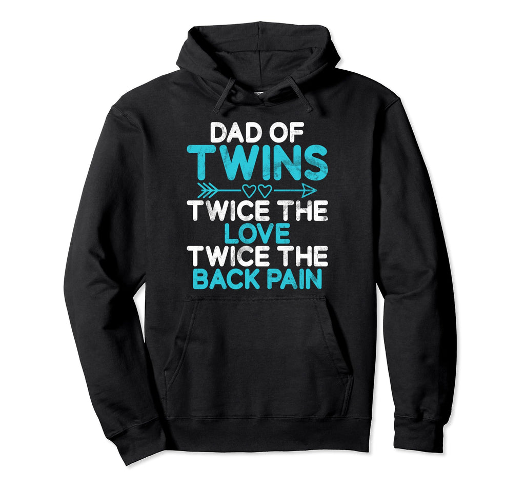 Twice Love Twice Back Pain Twin Dad Hoodie - Casual Everyday Wear Men Women - T-Shirt, Sweatshirt, Hoodie
