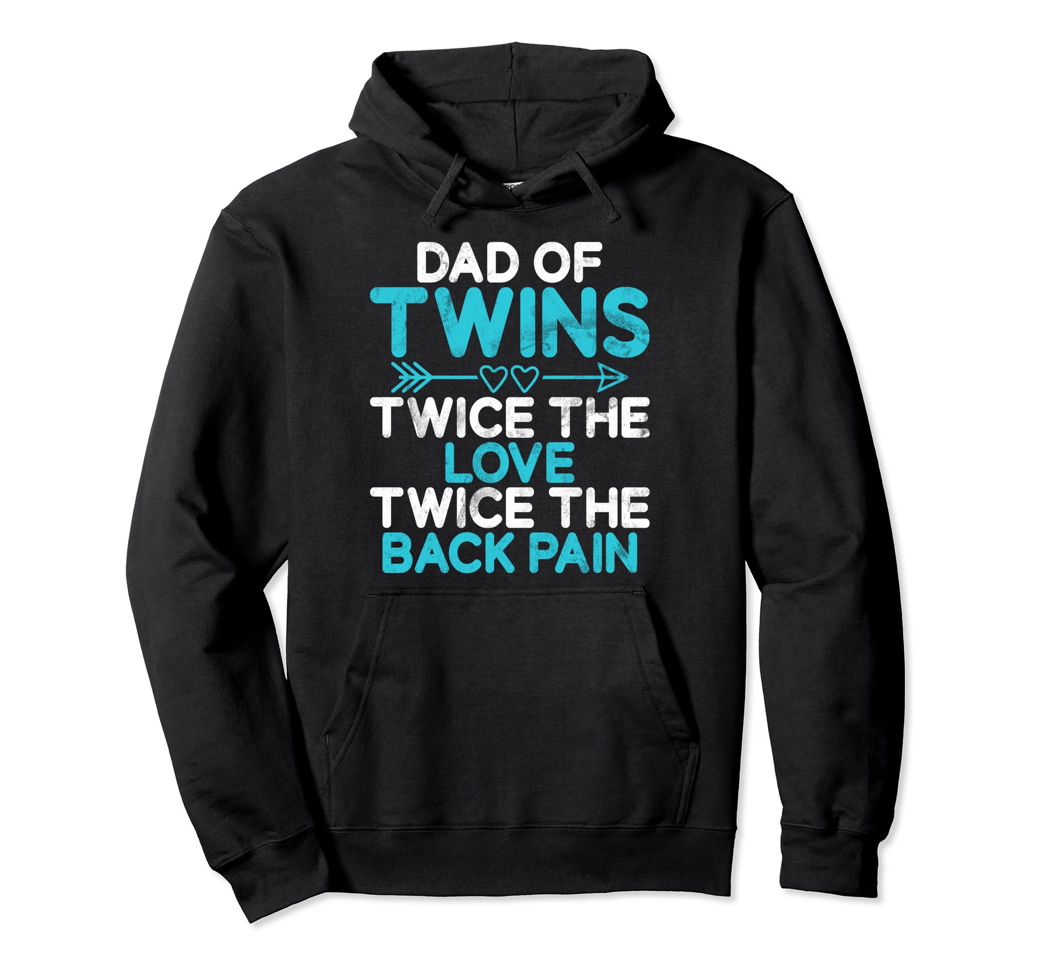 Twice Love Twice Back Pain Twin Dad Hoodie - Casual Everyday Wear Men Women - T-Shirt, Sweatshirt, Hoodie