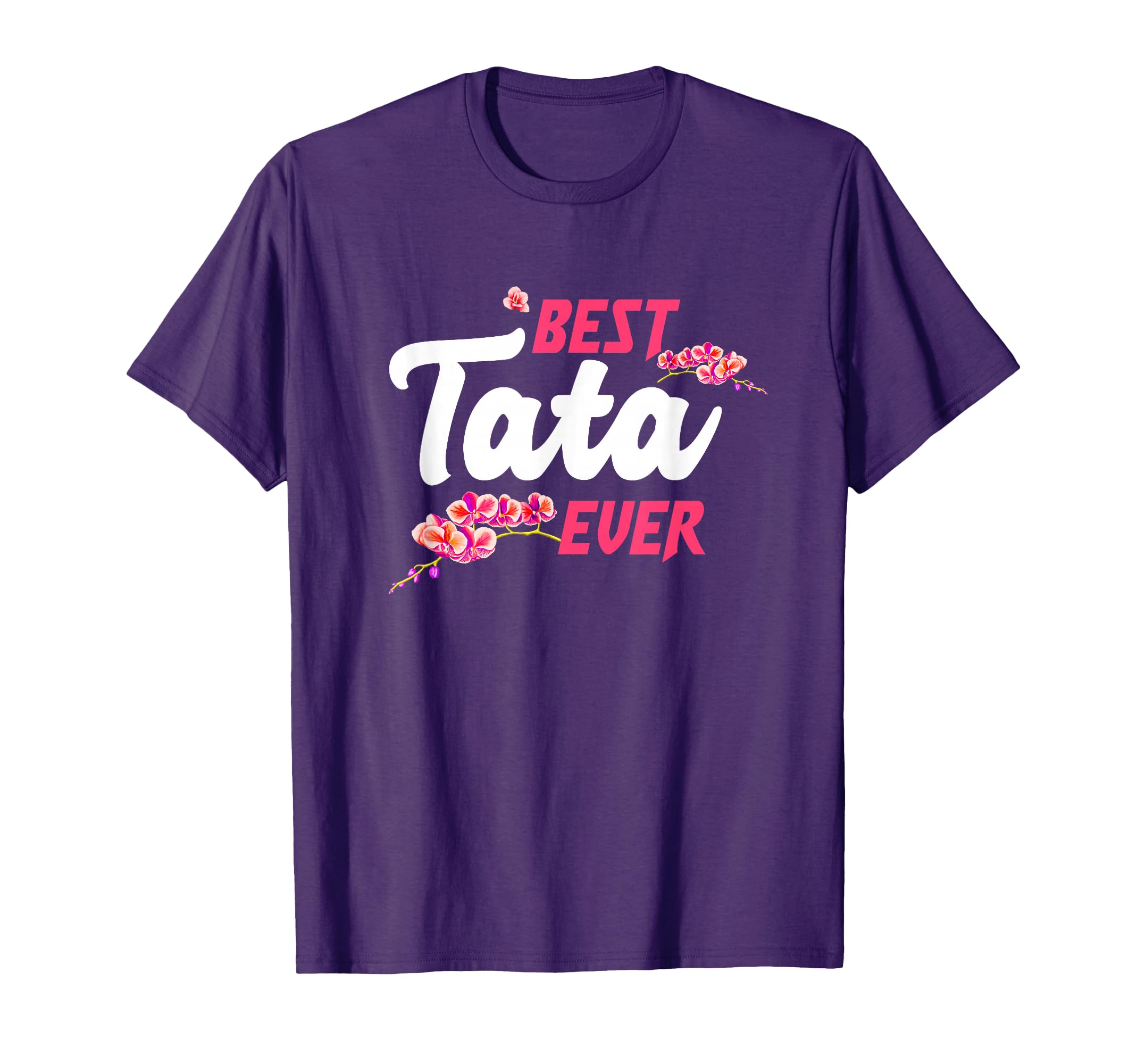 Best Tata Ever French Aunt Gifts T-Shirt - Custom Art Print Men Women - T-Shirt, Sweatshirt, Hoodie