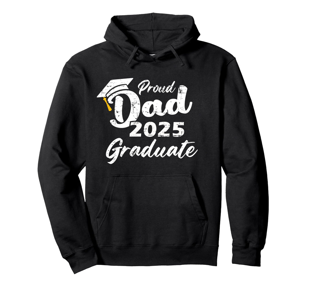 Proud Dad 2025 Graduate Senior Dad 25 Hoodie - Minimalist Print Unisex - T-Shirt, Sweatshirt, Hoodie