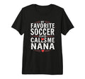 Proud Soccer Nana Funny Grandma T-Shirt - Fun Novelty Design for Adults - T-Shirt, Sweatshirt, Hoodie