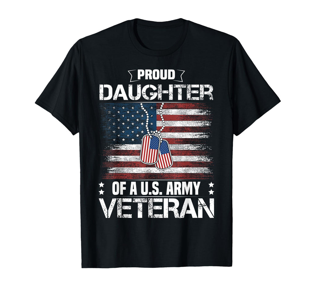 Proud Daughter Us Army Veteran Day Family T-Shirt - Unique Graphic Unisex - T-Shirt, Sweatshirt, Hoodie