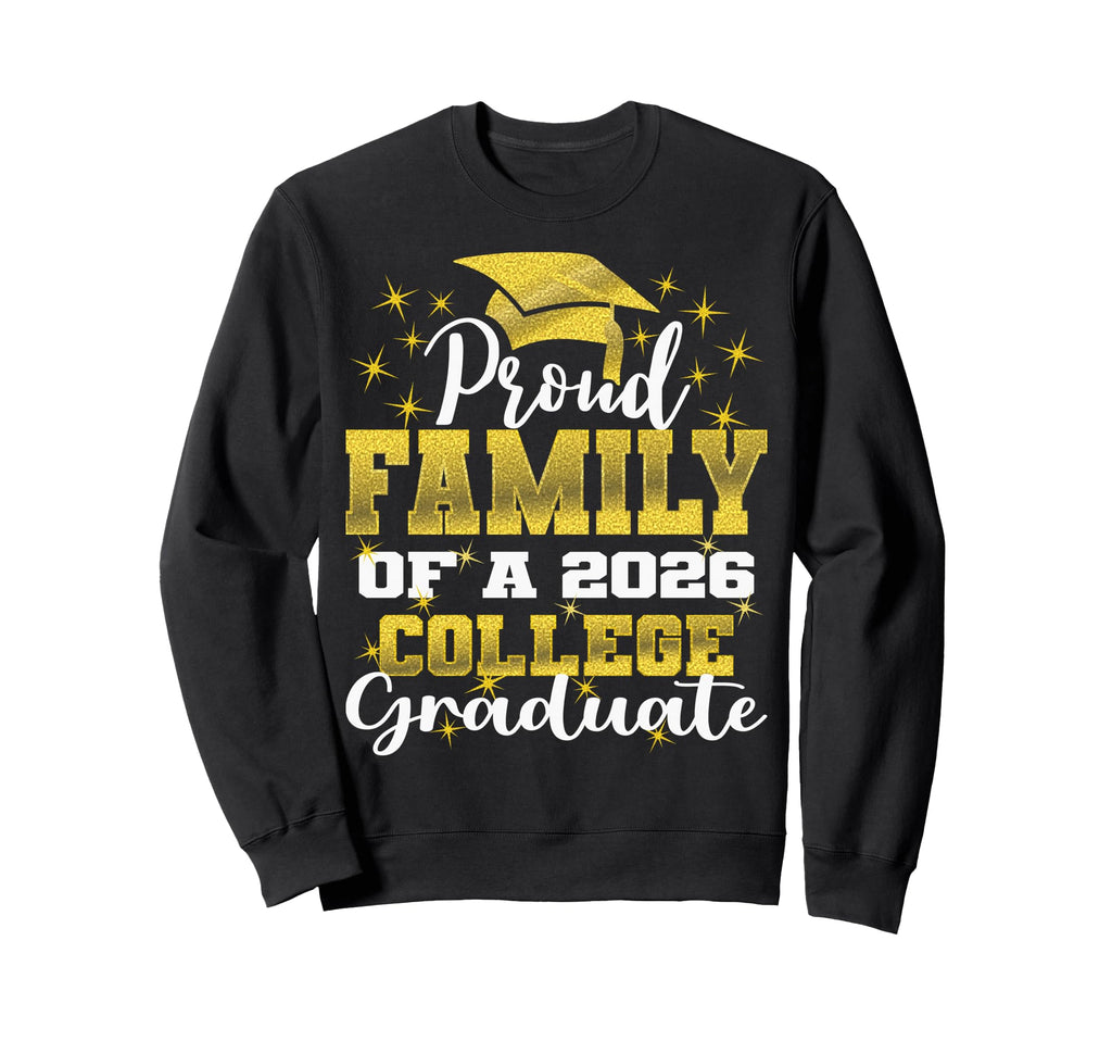 Proud Family 2026 College Sweatshirt - Casual Everyday Wear Men Women - T-Shirt, Sweatshirt, Hoodie